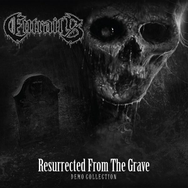 ENTRAILS - RESURRECTED FROM THE GRAVE (DEMO COLLECTION) (STDECLAT TRANSPARENT VINYL)