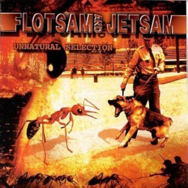 FLOTSAM AND JETSAM - UNNATURAL SELECTION (LASGO)