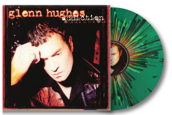 GLENN HUGHES - ADDICTION (ALLIANCE EXCLUSIVE SPLATTER VINYL)