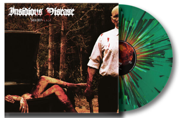 INSIDIOUS DISEASE - SHADOWCAST (ALLIANCE EXCLUSIVE SPLATTER VINYL)